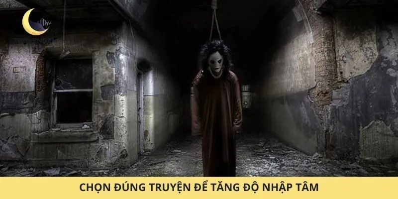 Chọn đúng truyện để tăng độ nhập tâm