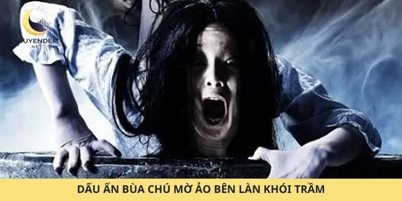 Dấu ấn bùa chú mờ ảo bên làn khói trầm
