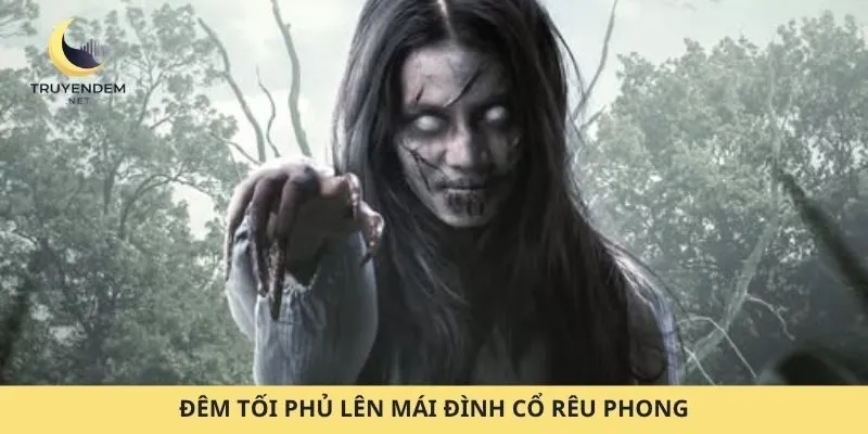 Đêm tối phủ lên mái đình cổ rêu phong