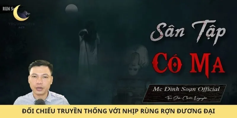 Đối chiếu truyền thống với nhịp rùng rợn đương đại