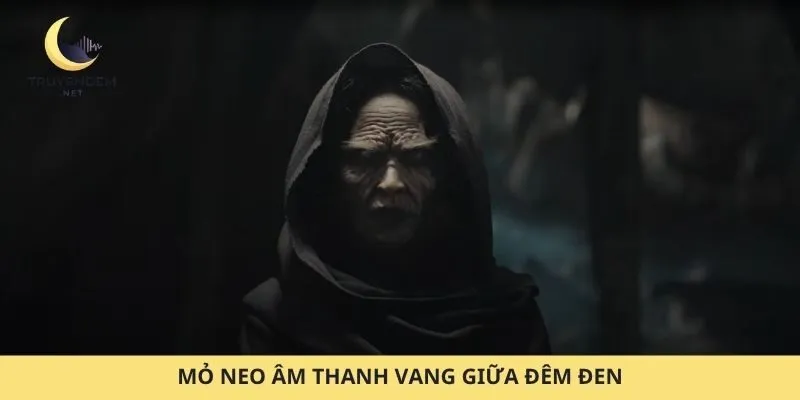 Mỏ neo âm thanh vang giữa đêm đen