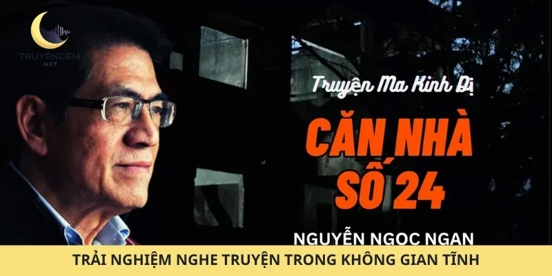 Trải nghiệm nghe truyện trong không gian tĩnh