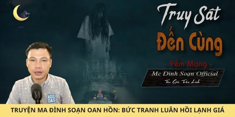 truyện ma Đình Soạn oan hồn