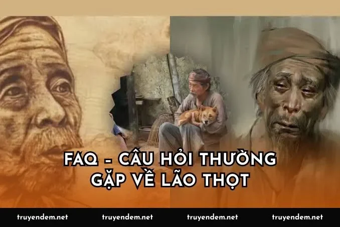 FAQ – Câu hỏi thường gặp về lão thọt